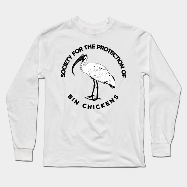 Society For The Protection Of Bin Chickens Long Sleeve T-Shirt by DankFutura